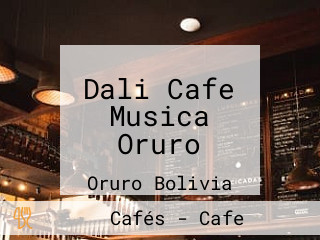 Dali Cafe Musica Oruro