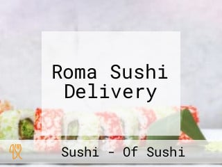 Roma Sushi Delivery