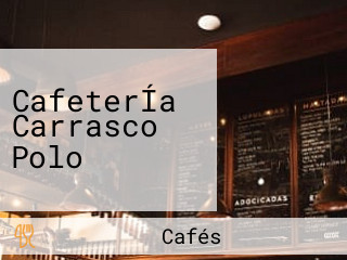 CafeterÍa Carrasco Polo