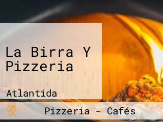 La Birra Y Pizzeria