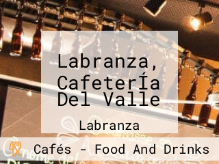 Labranza, CafeterÍa Del Valle