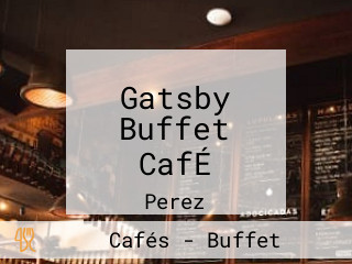 Gatsby Buffet CafÉ