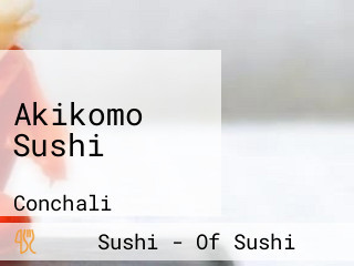 Akikomo Sushi