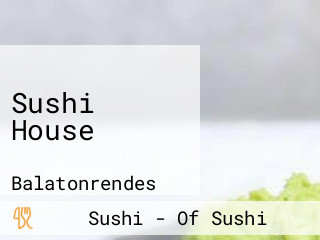 Sushi House