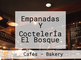 Empanadas Y CoctelerÍa El Bosque