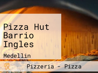 Pizza Hut Barrio Ingles