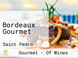 Bordeaux Gourmet