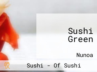 Sushi Green