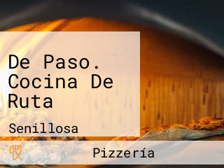 De Paso. Cocina De Ruta