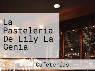 La Pasteleria De Lily La Genia