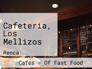 Cafeteria, Los Mellizos