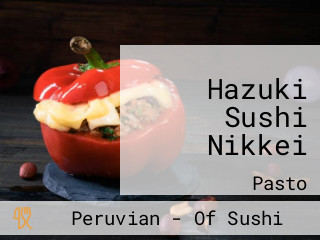 Hazuki Sushi Nikkei