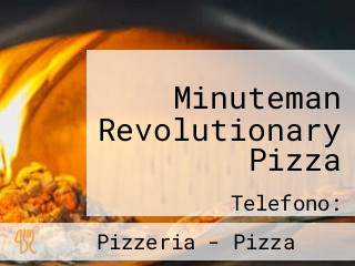 Minuteman Revolutionary Pizza