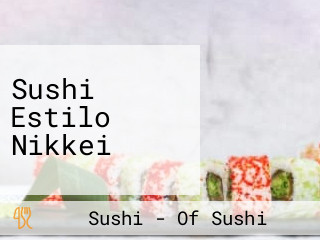 Sushi Estilo Nikkei