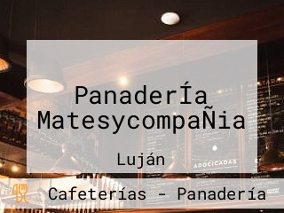 PanaderÍa MatesycompaÑia