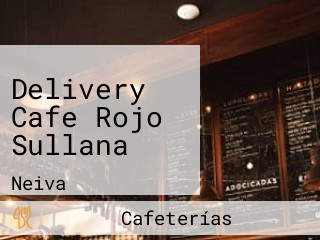 Delivery Cafe Rojo Sullana