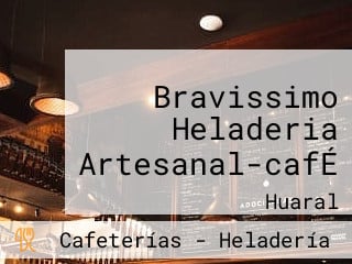 Bravissimo Heladeria Artesanal-cafÉ