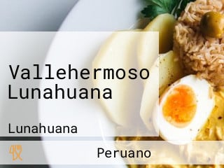 Vallehermoso Lunahuana