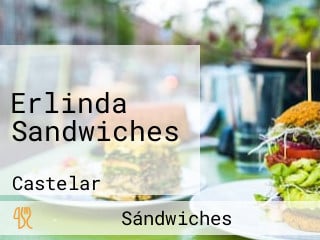 Erlinda Sandwiches