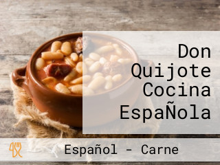 Don Quijote Cocina EspaÑola