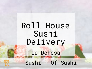 Roll House Sushi Delivery