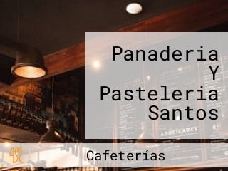 Panaderia Y Pasteleria Santos