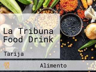 La Tribuna Food Drink