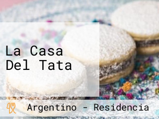 La Casa Del Tata