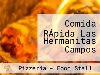 Comida RÁpida Las Hermanitas Campos