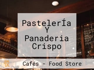 PastelerÍa Y Panaderia Crispo