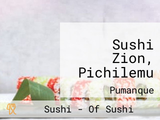 Sushi Zion, Pichilemu