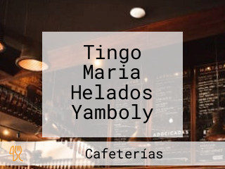 Tingo Maria Helados Yamboly