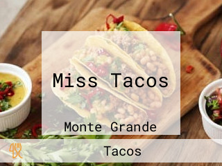 Miss Tacos