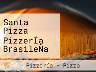 Santa Pizza PizzerÍa BrasileÑa