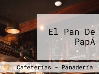 El Pan De PapÁ