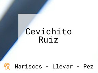 Cevichito Ruiz