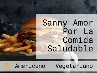 Sanny Amor Por La Comida Saludable