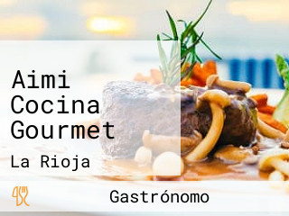 Aimi Cocina Gourmet