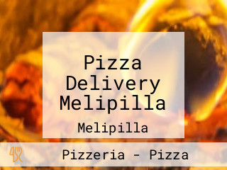 Pizza Delivery Melipilla