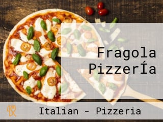 Fragola PizzerÍa