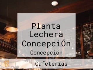 Planta Lechera ConcepciÓn