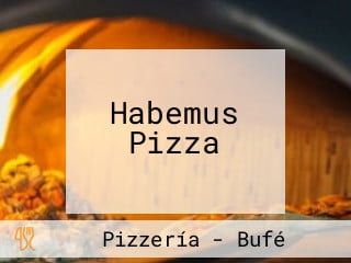 Habemus Pizza