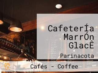 CafeterÍa MarrÓn GlacÊ