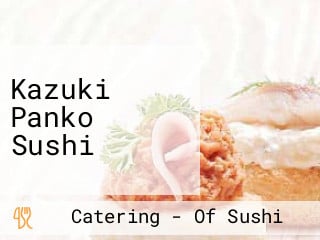 Kazuki Panko Sushi