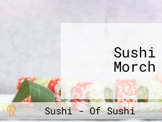 Sushi Morch