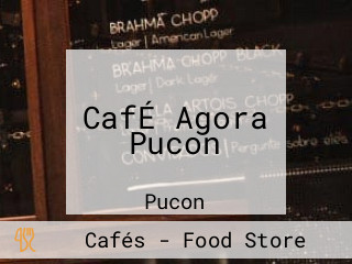 CafÉ Agora Pucon