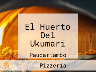 El Huerto Del Ukumari