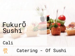 FukurŌ Sushi