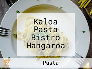 Kaloa Pasta Bistro Hangaroa