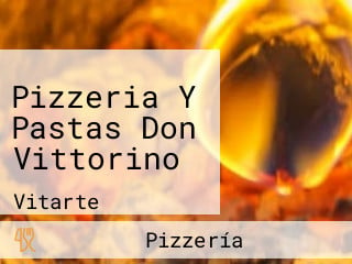 Pizzeria Y Pastas Don Vittorino